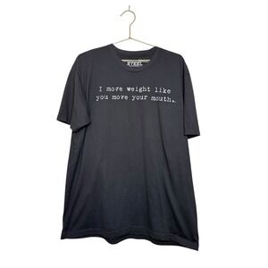 Steel Supplements Men XL Black Tee I Move Weight Like You Move Your Mouth